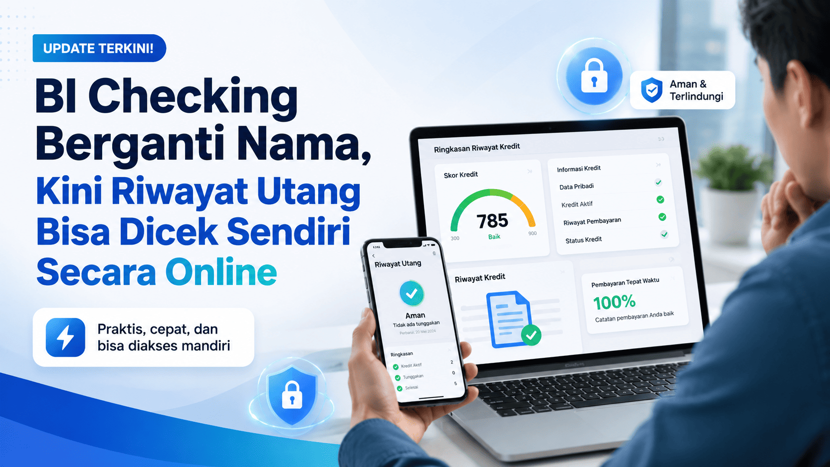 BI Checking Berganti Nama, Kini Riwayat Utang Bisa Dicek Sendiri Secara Online