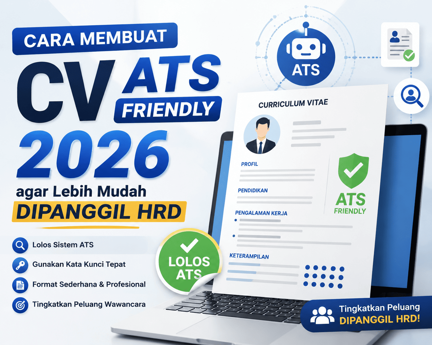 Cara Membuat CV ATS Friendly 2026 agar Lebih Mudah Dipanggil HRD