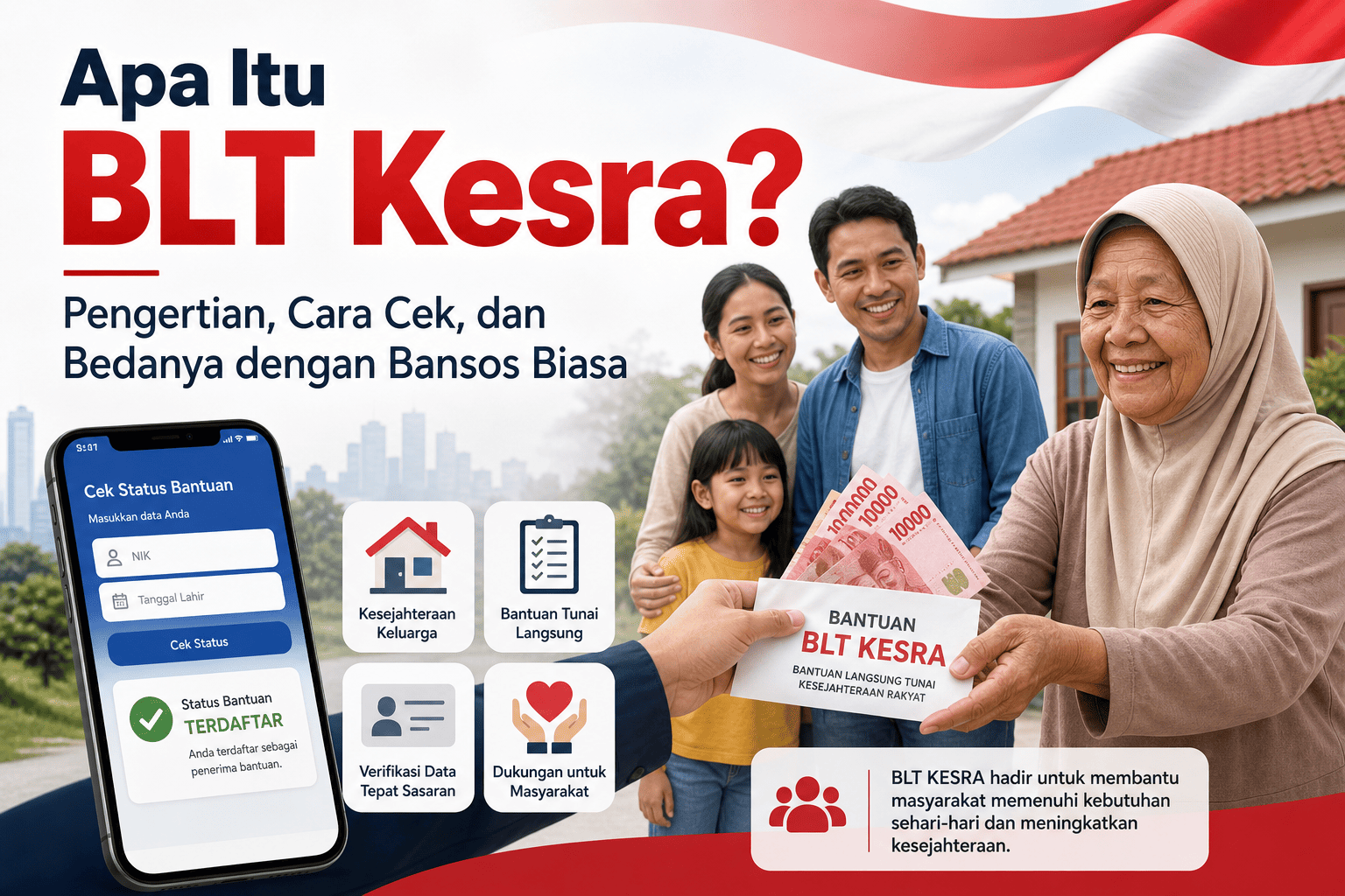 Apa Itu BLT Kesra? Pengertian, Cara Cek, dan Bedanya dengan Bansos Biasa